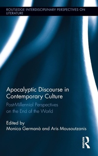 Enlarge image Cover: Apocalyptic Discourse in Contemporary Culture - Routledge