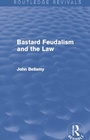Cover: Bastard Feudalism and the Law (Routledge Revivals) - Routledge