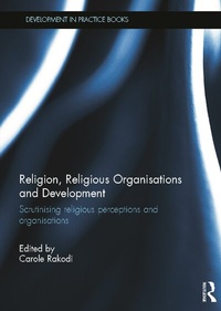 Enlarge image Cover: Religion, Religious Organisations and Development - Routledge