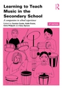 Cover: Learning to Teach Music in the Secondary School - Routledge