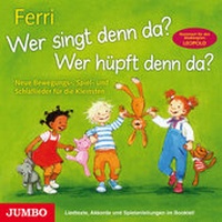 Abbildung von: Wer singt denn da? Wer hüpft denn da? - Jumbo