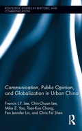 Cover: Communication, Public Opinion, and Globalization in Urban China - Routledge