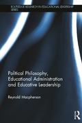 Cover: Political Philosophy, Educational Administration and Educative Leadership - Routledge