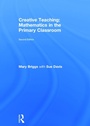 Cover: Creative Teaching: Mathematics in the Primary Classroom - Routledge