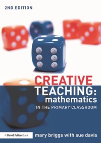 Enlarge image Cover: Creative Teaching: Mathematics in the Primary Classroom - Routledge