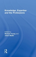 Cover: Knowledge, Expertise and the Professions - Routledge