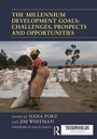 Cover: The Millennium Development Goals: Challenges, Prospects and Opportunities - Routledge