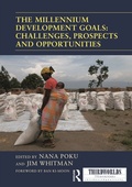 Cover: The Millennium Development Goals: Challenges, Prospects and Opportunities - Routledge