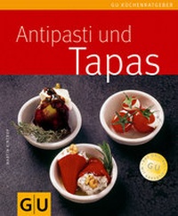 Abbildung von: Antipasti & Tapas - Gräfe und Unzer