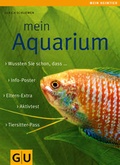Cover: Mein Aquarium - Gr&auml;fe und Unzer