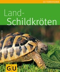 Cover: Landschildkr&ouml;ten - Gr&auml;fe und Unzer