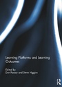 Cover: Learning Platforms and Learning Outcomes - Routledge