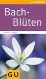 Cover: Bach-Blüten - Gräfe und Unzer