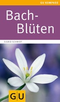 Cover: Bach-Bl&uuml;ten - Gr&auml;fe und Unzer