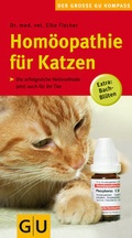 Cover: Hom&ouml;opathie f&uuml;r Katzen - Gr&auml;fe und Unzer