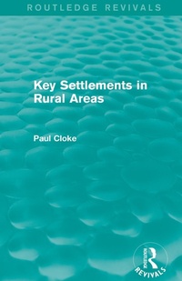 Abbildung von: Key Settlements in Rural Areas (Routledge Revivals) - Routledge