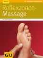 Cover: Reflexzonen-Massage - Gräfe und Unzer