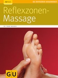 Cover: Reflexzonen-Massage - Gr&auml;fe und Unzer