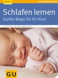 Cover: Schlafen lernen - Gr&auml;fe und Unzer