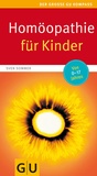 Cover: Homöopathie für Kinder - Gräfe und Unzer