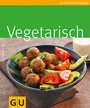 Cover: Vegetarisch - Gräfe und Unzer