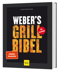 Abbildung von: Weber's Grillbibel - Gräfe und Unzer