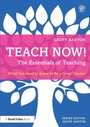 Cover: Teach Now! The Essentials of Teaching - Routledge