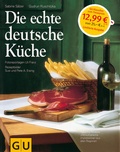 Cover: Die echte deutsche K&uuml;che - Gr&auml;fe und Unzer