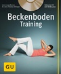 Cover: Beckenboden-Training (mit Audio-CD) - Gräfe und Unzer