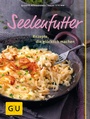 Cover: Seelenfutter - Gräfe und Unzer