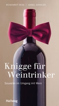 Cover: Knigge f&uuml;r Weintrinker - Gr&auml;fe und Unzer