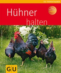 Abbildung von: Hühner halten - Gräfe und Unzer