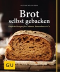 Cover: Brot selbst gebacken - Gr&auml;fe und Unzer