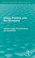 Cover: Class, Politics and the Economy (Routledge Revivals) - Routledge