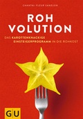 Cover: Rohvolution - Gr&auml;fe und Unzer