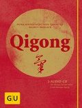 Cover: Qigong (mit Audio-CD) - Gr&auml;fe und Unzer