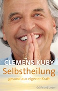 Cover: Selbstheilung - gesund aus eigener Kraft - Gr&auml;fe und Unzer