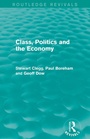 Cover: Class, Politics and the Economy (Routledge Revivals) - Routledge