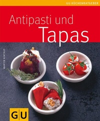 Abbildung von: Antipasti & Tapas - Gräfe und Unzer