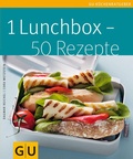 Cover: 1 Lunchbox - 50 Rezepte - Gr&auml;fe und Unzer