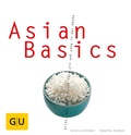 Cover: Asian Basics - Gr&auml;fe und Unzer