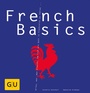 Cover: French Basics - Gr&auml;fe und Unzer