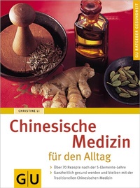 Abbildung von: Chinesische Medizin für den Alltag - Gräfe und Unzer