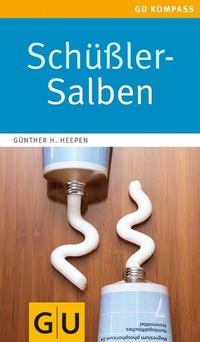 Abbildung von: Schüßler-Salben - Gräfe und Unzer