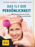 Cover: Pers&ouml;nlichkeit, Das neue 1x1 der - Gr&auml;fe und Unzer