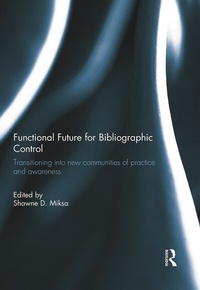 Abbildung von: Functional Future for Bibliographic Control - Routledge