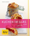 Cover: Kuchen im Glas - Gr&auml;fe und Unzer
