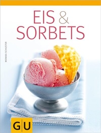 Abbildung von: Eis & Sorbets - Gräfe und Unzer