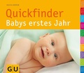 Cover: Quickfinder Babys erstes Jahr - Gr&auml;fe und Unzer