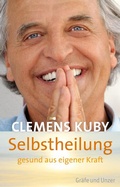 Cover: Selbstheilung - gesund aus eigener Kraft - Gr&auml;fe und Unzer Autorenverlag